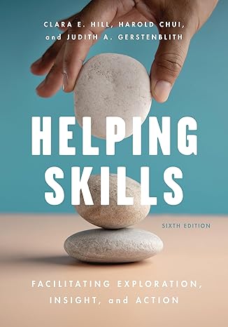 Helping Skills: Facilitating Exploration, Insight, and Action (6th Edition) - Epub + Converted Pdf